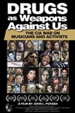Watch Drugs as Weapons Against Us: The CIA War on Musicians and Activists Alluc