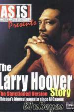 Watch A Gangsta's Story The Life Story Of Larry Hoover Alluc
