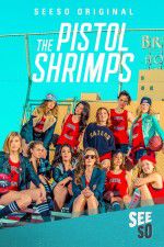 Watch The Pistol Shrimps Alluc