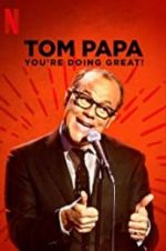 Watch Tom Papa: You\'re Doing Great! Alluc