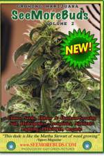 Watch SeeMoreBuds - Growing Marijuana Alluc