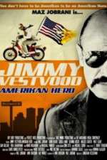 Watch Jimmy Vestvood: Amerikan Hero Alluc