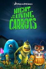 Watch Night of the Living Carrots Alluc