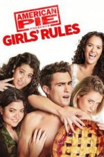 Watch American Pie Presents: Girls\' Rules Alluc