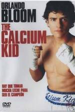 Watch The Calcium Kid Alluc