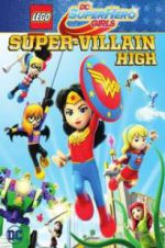 Watch Lego DC Super Hero Girls: Super-Villain High Alluc