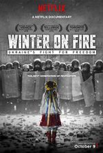 Watch Winter on Fire: Ukraine\'s Fight for Freedom Alluc