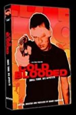 Watch Cold Blooded Alluc