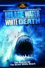 Watch Blue Water White Death Alluc