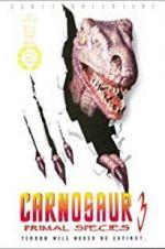 Watch Carnosaur 3: Primal Species Alluc