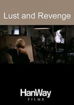 Watch Lust and Revenge Alluc