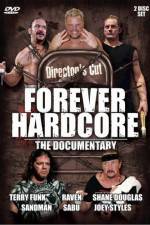 Watch Forever Hardcore The Documentary Alluc