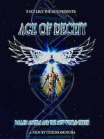 Watch Age of Deceit: Fallen Angels and the New World Order Alluc