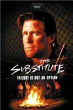 Watch The Substitute: Failure Is Not an Option Alluc