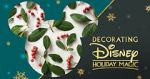 Watch Decorating Disney: Holiday Magic Alluc
