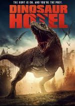 Watch Dinosaur Hotel Alluc