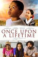 Watch Once Upon a Lifetime Alluc