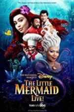 Watch The Little Mermaid Live! Alluc