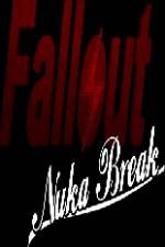 Watch Fallout Nuka Break Alluc