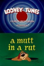 Watch A Mutt in a Rut Alluc