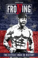 Watch Froning: The Fittest Man in History Alluc