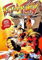 Watch Fatal Fury: Legend of the Hungry Wolf Alluc