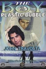 Watch The Boy in the Plastic Bubble Alluc