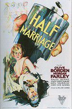 Watch Half Marriage Alluc