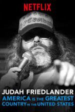 Watch Judah Friedlander: America is the Greatest Country in the United States Alluc