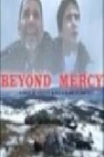 Watch Beyond Mercy Alluc