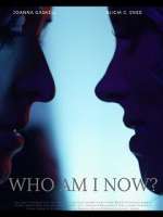 Watch Who Am I Now? Alluc