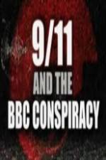 Watch 9/11 and the British Broadcasting Conspiracy Alluc