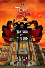 Watch Todd and the Book of Pure Evil: The End of the End Alluc