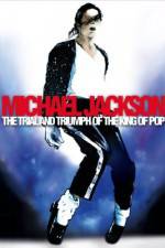 Watch Michael Jackson: The Trial and Triumph of the King of Pop Alluc