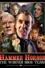 Watch Hammer Horror: The Warner Bros. Years Alluc