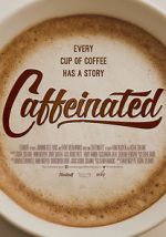 Watch Caffeinated Alluc