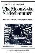 Watch The Moon and the Sledgehammer Alluc