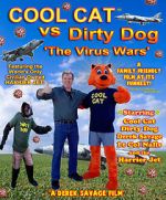 Watch Cool Cat vs Dirty Dog - The Virus Wars Alluc