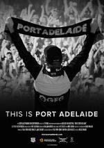 Watch This is Port Adelaide Alluc