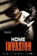 Watch Home Invasion Alluc