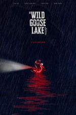 Watch The Wild Goose Lake Alluc