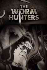 Watch The Worm Hunters Alluc