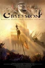 Watch Obsession: Radical Islam's War Against the West Alluc