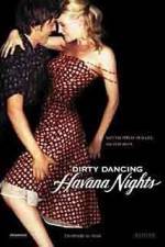 Watch Dirty Dancing: Havana Nights Alluc