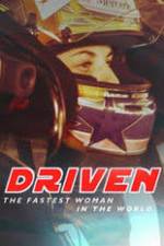 Watch Driven: The Fastest Woman in the World Alluc