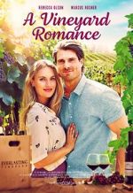 Watch A Vineyard Romance Alluc