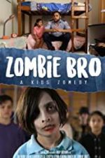 Watch Zombie Bro Online Alluc