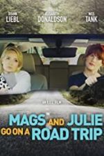Watch Mags and Julie Go on a Road Trip. Alluc
