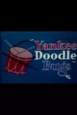 Watch Yankee Doodle Bugs (Short 1954) Alluc