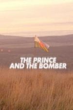 Watch The Prince and the Bomber Alluc